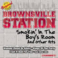 Brownsville Station : Smokin' in the Boy's Room and Other Hits